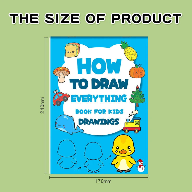 How To Draw Everything Book for Kids - Step-by-Step Drawing Tutorial with 300+ Illustrations, Learn To Sketch for 3-8 Years Old